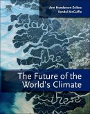 The Future of the World's Climate (eBook, ePUB) The Future of the World's Climate (eBook, ePUB)