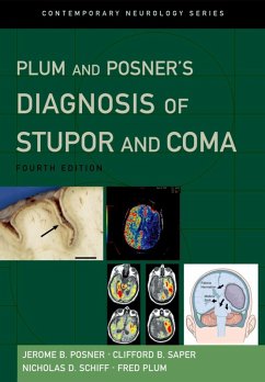 Plum and Posner's Diagnosis of Stupor and Coma (eBook, ePUB) - Posner, Jerome B.; Saper, Clifford B.; Schiff, Nicholas; Plum, Fred
