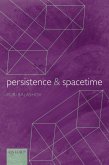 Persistence and Spacetime (eBook, ePUB)