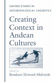 Creating Context in Andean Cultures (eBook, PDF)