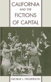 California and the Fictions of Capital (eBook, PDF) California and the Fictions of Capital (eBook, PDF)