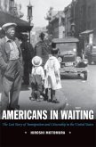 Americans in Waiting (eBook, ePUB)