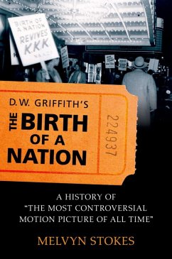 D.W. Griffith's the Birth of a Nation (eBook, ePUB) - Stokes, Melvyn