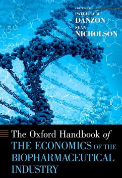 The Oxford Handbook of the Economics of the Biopharmaceutical Industry (eBook, PDF)