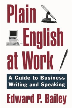 Plain English at Work (eBook, PDF) - Bailey, Edward P. Jr.