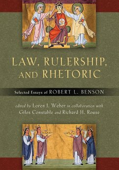 Law, Rulership, and Rhetoric - Benson, Robert L.