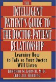 The Intelligent Patient's Guide to the Doctor-Patient Relationship (eBook, PDF)