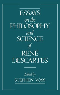 Essays on the Philosophy and Science of René Descartes (eBook, PDF)