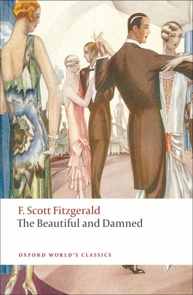The Beautiful and Damned (eBook, ePUB) The Beautiful and Damned (eBook, ePUB)