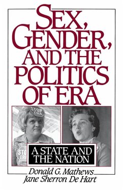 Sex, Gender, and the Politics of ERA (eBook, PDF) - Mathews, Donald G.; De Hart, Jane S.