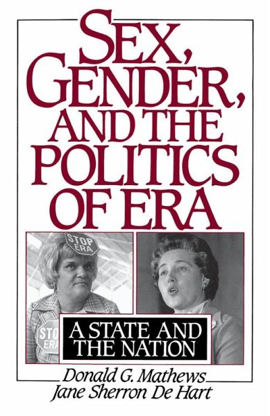 Sex, Gender, and the Politics of ERA (eBook, PDF) Sex, Gender, and the Politics of ERA (eBook, PDF)