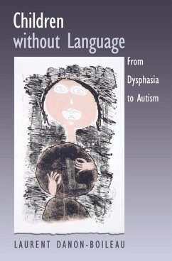 Children without Language (eBook, PDF) - Danon-Boileau, Laurent