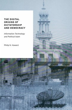 The Digital Origins of Dictatorship and Democracy (eBook, PDF) - Howard, Philip N.