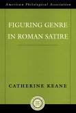 Figuring Genre in Roman Satire (eBook, PDF)