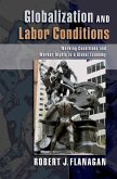 Globalization and Labor Conditions (eBook, PDF) Globalization and Labor Conditions (eBook, PDF)