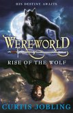 Wereworld: Rise of the Wolf (Book 1) (eBook, ePUB)