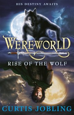Wereworld: Rise of the Wolf (Book 1) (eBook, ePUB) - Jobling, Curtis