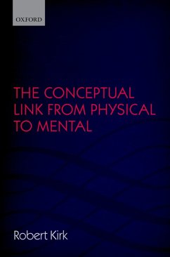 The Conceptual Link from Physical to Mental (eBook, PDF) - Kirk, Robert
