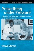 Prescribing under Pressure (eBook, PDF)