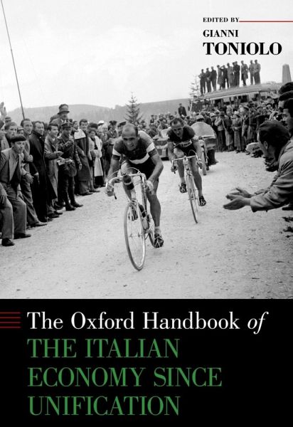 The Oxford Handbook of the Italian Economy Since Unification (eBook, ePUB)