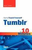 Sams Teach Yourself Tumblr in 10 Minutes (eBook, ePUB)
