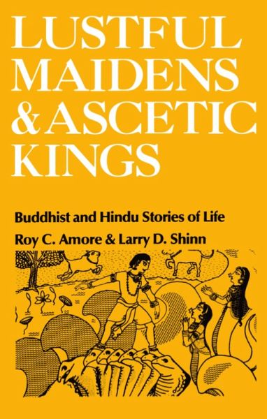 Lustful Maidens and Ascetic Kings (eBook, PDF) Lustful Maidens and Ascetic Kings (eBook, PDF)