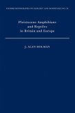 Pleistocene Amphibians and Reptiles in Britain and Europe (eBook, PDF) Pleistocene Amphibians and Reptiles in Britain and Europe (eBook, PDF)
