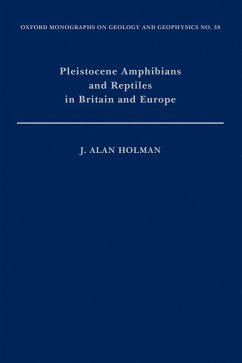 Pleistocene Amphibians and Reptiles in Britain and Europe (eBook, PDF) - Holman, J. Alan