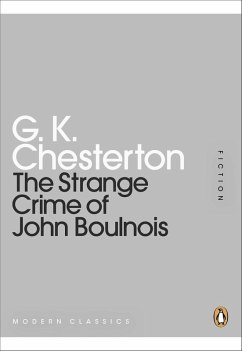 The Strange Crime of John Boulnois (eBook, ePUB) - Chesterton, G K