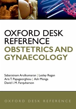 Oxford Desk Reference: Obstetrics and Gynaecology (eBook, ePUB)