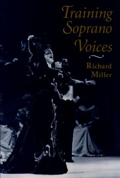 Training Soprano Voices (eBook, PDF) - Miller, Richard