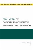Evaluation of Capacity to Consent to Treatment and Research (eBook, PDF)