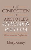 The Composition of Aristotle's Athenaion Politeia (eBook, PDF)
