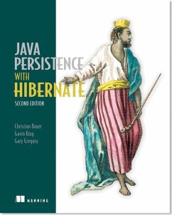 Java Persistence with Hibernate - Bauer, Christian; King, Gavin; Gregory, Gary