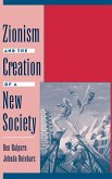 Zionism and the Creation of a New Society (eBook, PDF)