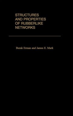 Structures and Properties of Rubberlike Networks (eBook, PDF) - Erman, Burak; Mark, James. E.