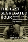 The Last Segregated Hour (eBook, PDF)