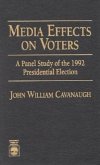 Media Effects on Voters: A Panel Study of the 1992 Presidential Election