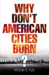 Why Don't American Cities Burn? - Bild 1