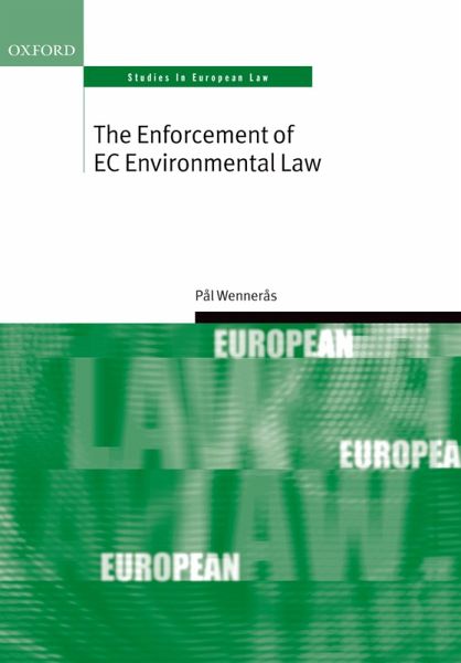 The Enforcement of EC Environmental Law (eBook, PDF)