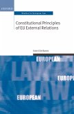 Constitutional Principles of EU External Relations (eBook, PDF)