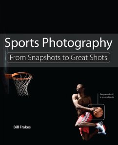 Sports Photography (eBook, ePUB) - Frakes, Bill