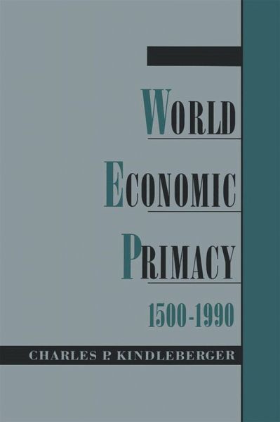 World Economic Primacy: 1500-1990 (eBook, PDF) World Economic Primacy: 1500-1990 (eBook, PDF)
