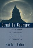 Grant Us Courage (eBook, PDF)