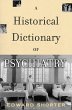 A Historical Dictionary of Psychiatry... - Bild 1