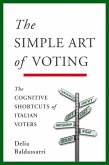 The Simple Art of Voting (eBook, ePUB) The Simple Art of Voting (eBook, ePUB)