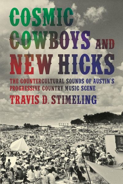 Cosmic Cowboys and New Hicks (eBook, ePUB) Cosmic Cowboys and New Hicks (eBook, ePUB)