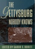 The Gettysburg Nobody Knows (eBook, ePUB)