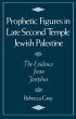 Prophetic Figures in Late Second Temple... - Bild 1