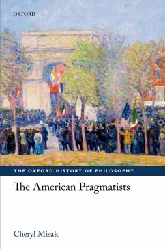 The American Pragmatists (eBook, PDF) - Misak, Cheryl